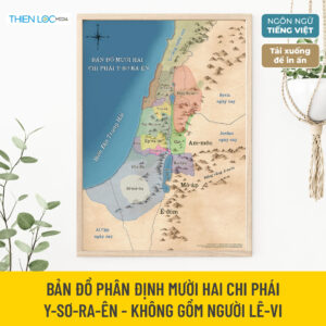 Bản đồ phân định mười hai chi phái Y-sơ-ra-ên - không gồm người Lê-vi (Tải xuống để in)